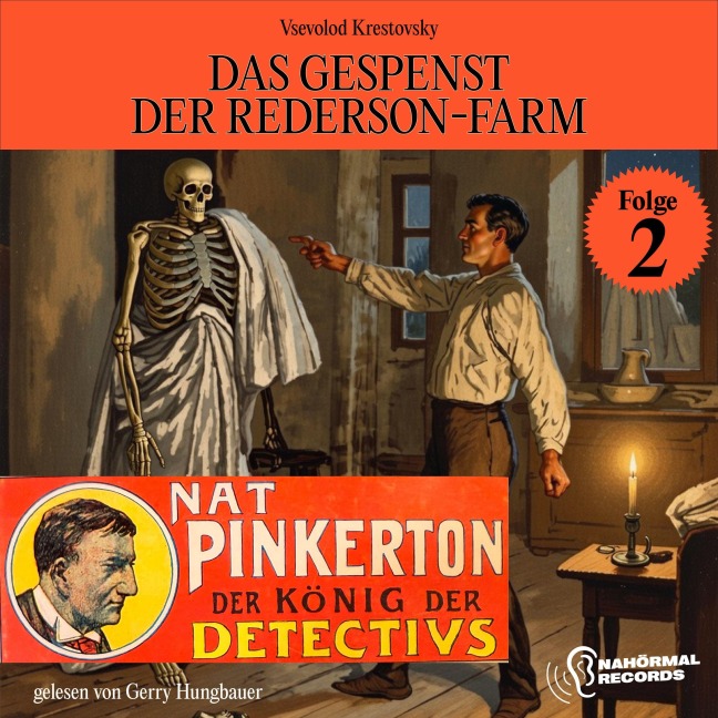 Das Gespenst der Rederson-Farm (Nat Pinkerton - Der König der Detectivs, Folge 2) - Vsevolod Krestovsky