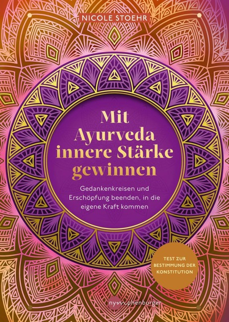 Mit Ayurveda innere Stärke gewinnen - Nicole Stoehr