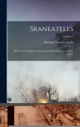 Cover-Bild zum Titel 'Skaneateles: History of Its Earliest Settlement and Reminiscences of Later Times: Volume 1' von 'Edmund Norman Leslie'