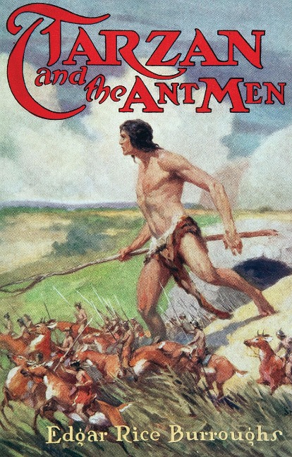 Tarzan and the Ant Men - Edgar Rice Burroughs