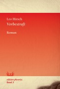 Cover-Bild zum Titel 'Vorbestraft' von 'Leo Hirsch'