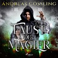 Cover-Bild zum Titel 'Faust, der Magier' von 'Andreas Gößling'