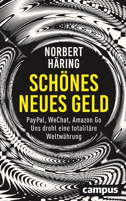Schönes neues Geld - Norbert Häring