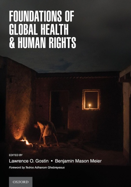 Foundations of Global Health & Human Rights - Lawrence O Gostin