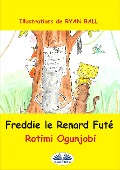 Cover-Bild zum Titel 'Freddie Le Renard Futé' von 'Rotimi Ogunjobi'