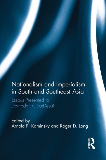 Nationalism and Imperialism in South and Southeast Asia - 