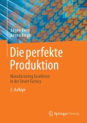 Cover-Bild zum Titel 'Die perfekte Produktion' von 'Jürgen Kletti, Jürgen Rieger'