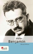 Cover-Bild zum Titel 'Walter Benjamin' von 'Bernd Witte'