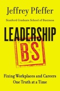 Cover-Bild zum Titel 'Leadership BS' von 'Jeffrey Pfeffer'