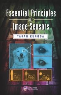 Essential Principles of Image Sensors - Takao Kuroda
