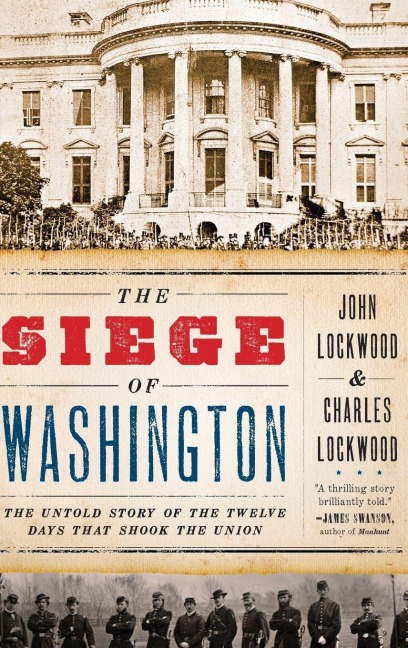 The Siege of Washington - Lockwood