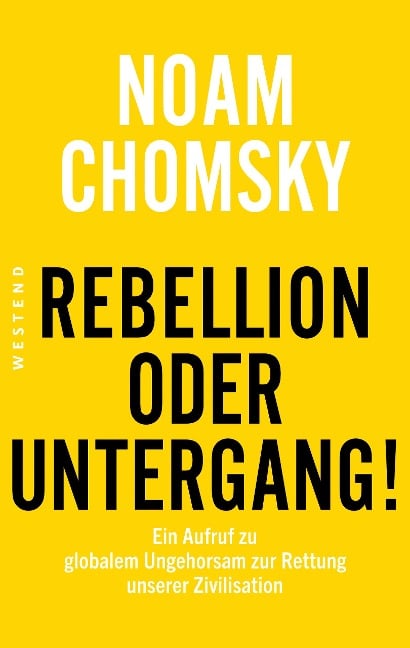 Rebellion oder Untergang! - Noam Chomsky