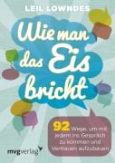 Wie man das Eis bricht - Leil Lowndes