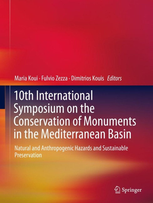 10th International Symposium on the Conservation of Monuments in the Mediterranean Basin - 