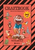 Cover-Bild zum Titel 'CRAFTBOOK - WITZBOLD - LUSTIGE MOTIVE - AUSMALVORLAGEN - BASTLE FLOTTE FLUGFLITZER - RÄTSEL - BENNY BLEISTIFT' von 'Wolfgang André, Gabriele André'