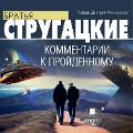 Cover-Bild zum Titel 'Kommentarii k projdennomu' von 'Arkadiy Natanovich Strugackiy, Boris Natanovich Strugackiy'