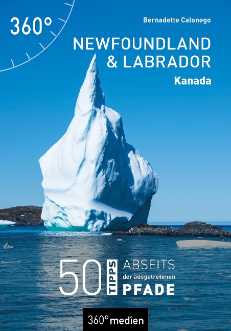 Newfoundland und Labrador - Kanada - Bernadette Calonego