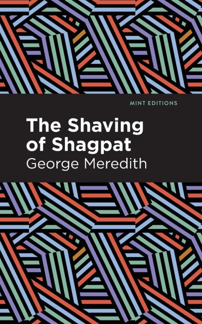 The Shaving of Shagpat - George Meredith