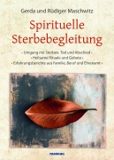 Cover-Bild zum Titel 'Spirituelle Sterbebegleitung' von 'Rüdiger Maschwitz, Gerda Maschwitz'