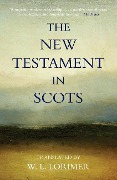 Cover-Bild zum Titel 'The New Testament in Scots' von 'William Lorimer'