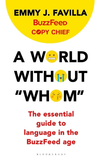 A World Without "Whom" - Buzzfeed, Emmy J. Favilla