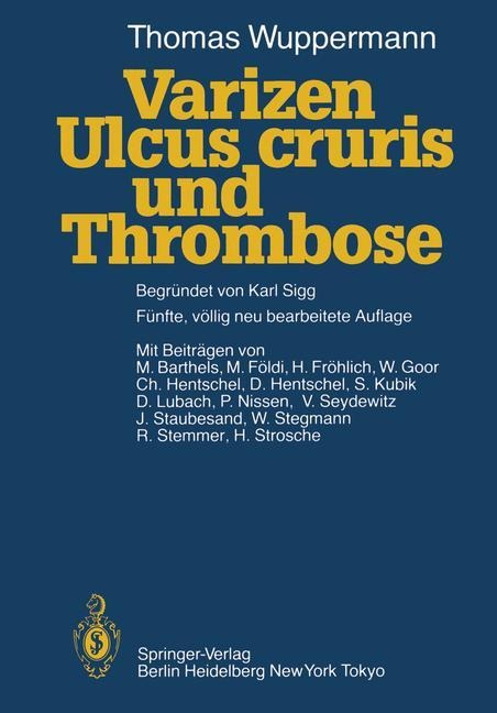 Varizen, Ulcus cruris und Thrombose - Thomas Wuppermann