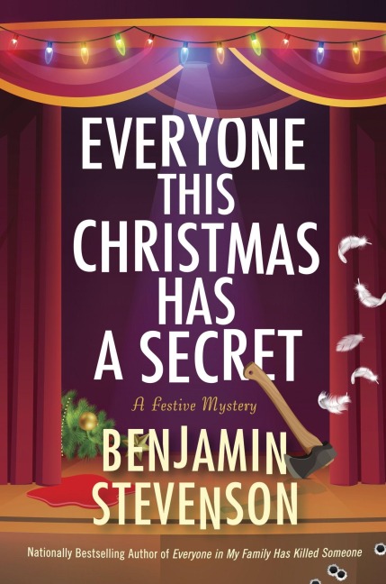 Everyone This Christmas Has a Secret - Benjamin Stevenson