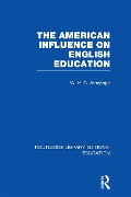 Cover-Bild zum Titel 'American Influence on English Education' von 'W. Armytage'