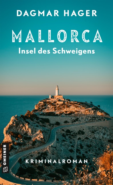 Mallorca - Insel des Schweigens - Dagmar Hager