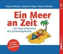 Ein Meer an Zeit - Johannes Hüger, Jörg Knoblauch, Marcus Mockler