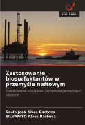 Cover-Bild zum Titel 'Zastosowanie biosurfaktantów w przemy¿le naftowym' von 'Saulo José Alves Barbosa, Silvanito Alves Barbosa'