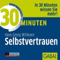 Cover-Bild zum Titel '30 Minuten Selbstvertrauen' von 'Hans-Georg Willmann'