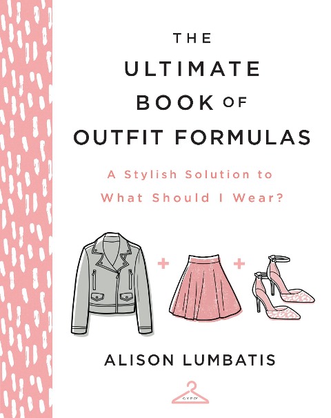 Ultimate Book of Outfit Formulas - Alison Lumbatis