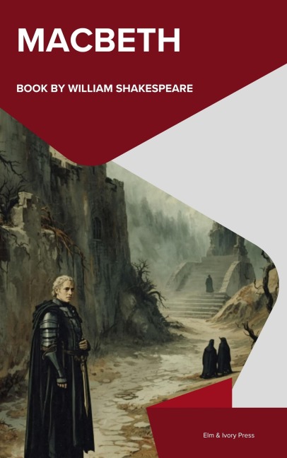 Macbeth - William Shakespeare