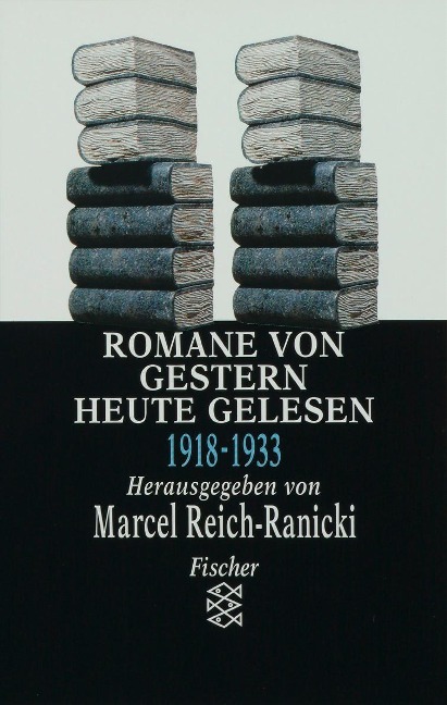 Romane von gestern - heute gelesen - Marcel Reich-Ranicki