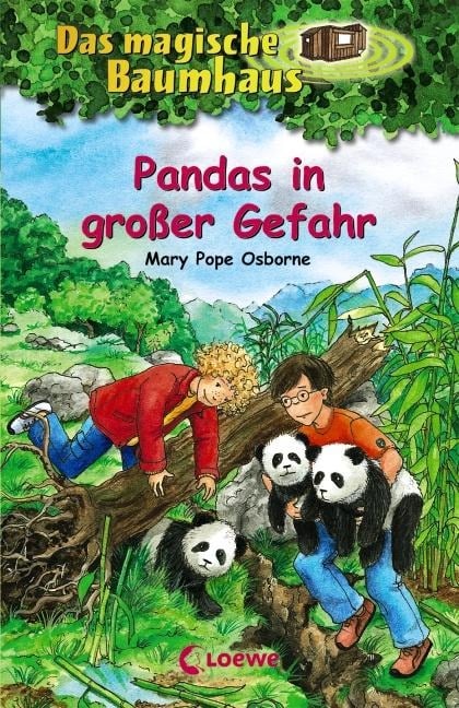 Das magische Baumhaus 46. Pandas in großer Gefahr - Mary Pope Osborne