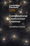 Cover-Bild zum Titel 'Computational Construction Grammar' von 'Jonathan Dunn'