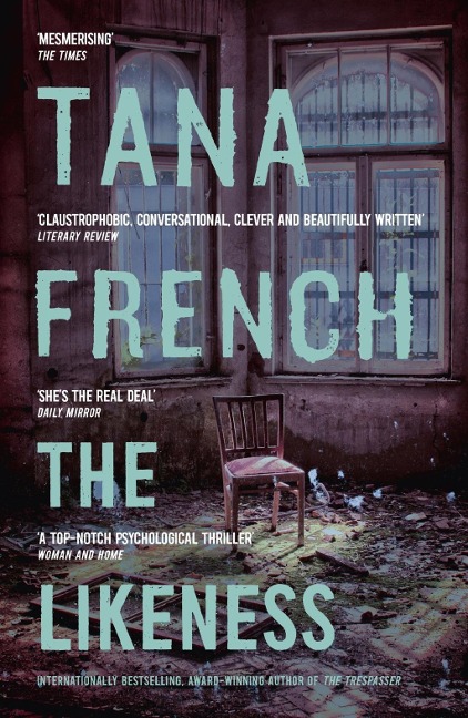 The Likeness - Tana French