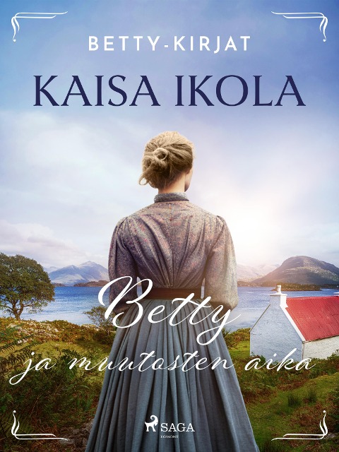 Betty ja muutosten aika - Kaisa Ikola