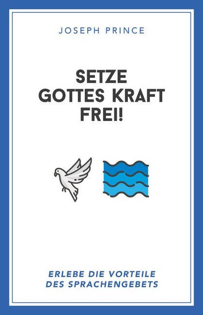 Setze Gottes Kraft frei! - Thilo Niepel, Joseph Prince