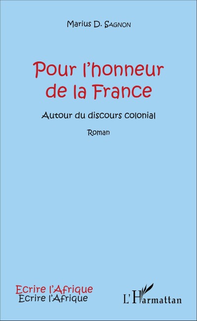 Pour l'honneur de la France - Marius Sagnon
