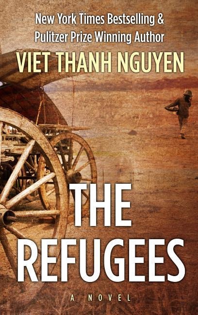 The Refugees - Viet Thanh Nguyen
