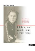 Ich hatte eine gerade Linie, der ich folgte - Christoph Wilker