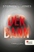 Cover-Bild zum Titel 'Der Bann' von 'Stephen L. Jones'