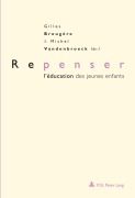 Repenser l¿éducation des jeunes enfants - 