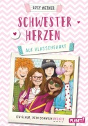 Cover-Bild zum Titel 'Schwesterherzen 2: Auf Klassenfahrt' von 'Lucy Astner'