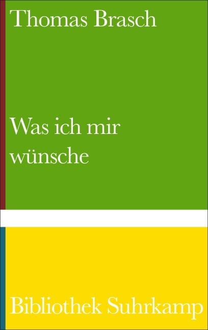 Was ich mir wünsche - Thomas Brasch