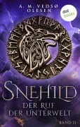 Snehild - Der Ruf der Unterwelt - Anne-Marie Vedsø Olesen