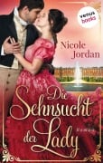 Cover-Bild zum Titel 'Die Sehnsucht der Lady: Regency Love - Band 2' von 'Nicole Jordan'