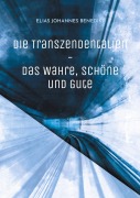 Cover-Bild zum Titel 'Die Transzendentalien' von 'Elias Johannes Benedikt'